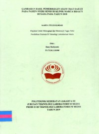 Karya Tulis Ilmiah Th.2019 : Gambaran Hasil Pemeriksaan Asam Urat Darah Pada Pasien Nyeri Sendi Di Klinik Marga Bhakti Husada Pada Tahun 2018 (Teks Dan E_Book)