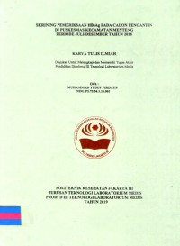 Karya Tulis Ilmiah Th.2019 : Skrining pemeriksaan HBsAg Pada Calon Pengantin Di Puskesmas Kecamatan Menteng Periode Juli-Desember Tahun 2018 (Teks Dan E_Book)