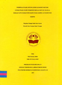 Skripsi Analis Th.2019 : Perbedaan Hasil Hitung JenisLeukosit Metode Otomatisasi Flowcytometri Dengan Hitung manual Sediaan Apus DarahTepi (SADT) Pada Sampel Leukositosis (Teks Dan E_Book)