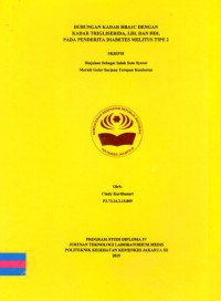 Skripsi Analis Th.2019 : Hubungan Kadar HbA1C Dengan Kadar Trigliserida, LDL Dan HDL Pada Penderita Diabetes Melitus Tipe 2 (Teks Dan E_Book)