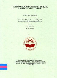 Karya Tulis Ilmiah Th.2019 : Gambaran Kadar Vitamin D Pada Ibu Hamil Di Rumah Sakit Royal Taruma (Teks Dan E_Book)