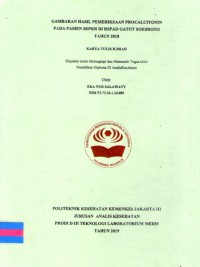 Karya Tulis Ilmiah Th.2019 : Gambaran Hasil Pemeriksaan Procalcitonin Pada Pasien Sepsis Di RSPAD Gatot Soebroto Tahun 2018 (Teks Dan E_Book)