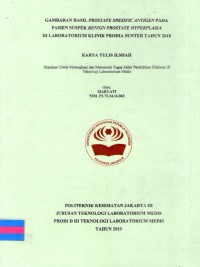 Karya Tulis Ilmiah Th.2019 : Gambaran Hasil Prostate Specific Antigen Pada Pasien Suspek Benign Prostate Hyperplasia Di Laboratorium Klinik Prodia Sunter Tahun 2018 (Teks Dan E_Book)