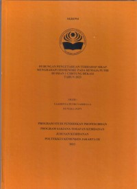 Skripsi Bidan D4 2023 : HUBUNGAN PENGETAHUAN TERHADAP SIKAP
MENGHADAPI DISMENORE PADA REMAJA PUTRI
DI SMAN 1 CIBITUNG BEKASI