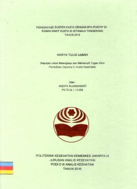 Karya Tulis Ilmiah Th.2016 : Persentase Suspek Kusta Dengan BTA Positif Di Rumah Sakit Kusta Sitanala Tangerang Tahun 2015 (Teks dan E_Book)