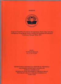 Skripsi Bidan D4 2023 : PENGARUH PENDIDIKAN KESEHATAN MENGGUNAKAN MEDIA VIDEO TERHADAP PENINGKATAN PENGETAHUAN SUAMI TENTANG ASI EKSKLUSIF DI PUSKESMAS GANDOANG CILEUNGSI TAHUN 2023