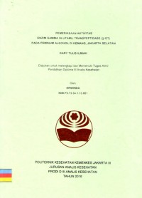 Karya Tulis Ilmiah Th.2016 : Pemeriksaan Aktivitas Enzim Gamma Glutamil Transpeptidase (γ-GT) Pada Peminum Alkohol Di Kemang Jakarta Selatan (Teks dan E_Book)