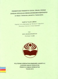 Karya Tulis Ilmiah Th.2016 : Persentase gagal Ginjal Dengan Kebiasaaan Meminum Minuman Berenergi Di RSUD Tarakan Jakarta Tahun 2016 (Teks dan E_Book)