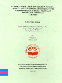 Karya Tulis Ilmiah Th.2019 : Gambaran Kadar Ureum Dan Kreatinin Penderita Tuberkulosis Paru Setelah Konsumsi Obat Anti Tuberkulosis (OAT) Di RSUD dr. Chasbullah Abdulmadjid Kota Bekasi Tahun 2018 (Teks Dan E_Book)