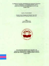 Karya Tulis Ilmiah Th.2019 : Gambaran Hasil Pemeriksaan Entamoeba histolytica Pada Penderita Gastroentritis Akut Di Rawat Inap RS. Syarif Hidayatullah Tahun 2017 (Teks Dan E_Book)