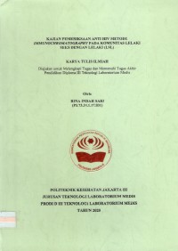 Karya Tulis Ilmiah Th.2020 : Kajian Pemeriksaan Anti HIV Metode Immunochromatography Pada Komunitas Lelaki Seks Dengan Lelaki (LSL) (Teks Dan E_Book)