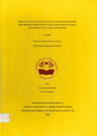 Skripsi Analis Th.2020 : Hubungan Antara Lama Penggunaan Kontrasepsi Suntik Depo Medroxy Progesteron Acetate (DMPA) Dengan kadar Kolesterol Total Pada Akseptor KB (Teks Dan E_Book)