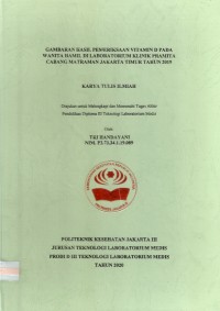 Karya Tulis Ilmiah Th.2020 : Gambaran Hasil Pemeriksaan Vitamin D Pada Wanita Hamil Di Laboratorium Klinik Pramita Cabang Matraman Jakarta Timur Tahun 2019 (Teks Dan E_Book)