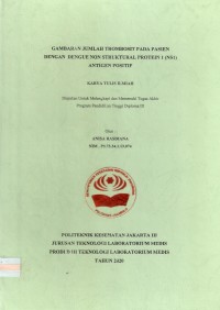 Karya Tulis Ilmiah Th.2020 : Gambaran Jumlah Trombosit Pada Pasien Dengan Dengue Non Struktural Protein 1 (NS1) Antigen Positif (Teks Dan E_Book)