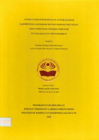 Skripsi Analis Th.2020 : Studi Literatur Hubungan Antara Kadar Kadmium Dalam Darah Dengan Kadar Ureum Dan Kreatinin Pada Pekerja Industri Pengelasan Dan Penyolderan (Teks dan E_Book)