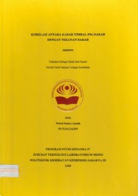 Skripsi Analis Th.2020 : Korelasi Antara Kadar Timbal (Pb) Darah Dengan Tekanan Darah (Teks Dan E_Book)