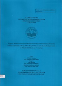 Penelitian Dosen Th.2019 : pengaruh Model Countinuity of Care Berbasis Pemberdayaan Keluaraga Dan Kader Lansia Terhadap Kemampuan Keluarga Dalam Mengelola Hipetensi dan status Kesehatan Lansia Di wilayah DKI Jakarta Dan provinsi Bali