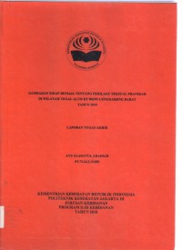 GAMBARAN SIKAP REMAJA TENTANG PRILAKU SEKSUAL PRANIKAH DIWILAYAH TEGAL ALUR RT 02/03 CENGKARENG BARAT TAHUN 2018