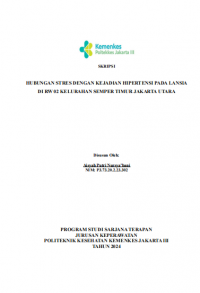 Skripsi RPL  keperawatan  2024: Hubungan Stres dengan Kejadian Hipertensi Pada Lansia di RW 02 Kelurahan Cilincing Jakarta Utara