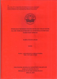 Keperawatan 2020 (KTI) : Penerapan Prosedur Teknik Distraksi Terapi Musik Klasik Terhadap Penurunan Intensitas Nyeri Pada Pasien Post Operasi