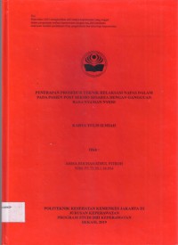 Keperawatan th. 2019 (KTI) Penerapan Prosedur Teknik Relaksasi Napas Dalam pada Pasien Post Sesio Sesarea dengan Gangguan Rasa Nyaman Nyeri (Teks dan E_book)