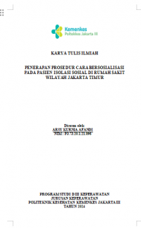 Karya  Tulis Ilmiah Keperawatan 2024: Penerapan Prosedur Cara Bersosialisasi pada Pasien Isolasi Sosial di Rumah Sakit Wilayah Jakarta Timur