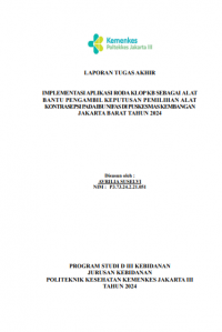 TABD Tahun 2024: IMPLEMENTASI APLIKASI RODA KLOP SEBAGAI ALAT BANTU PENGAMBIL KEPUTUSAN KB PADA IBU NIFAS DI PUSKESMAS KEMBANGANJAKARTA BARAT TAHUN 2024