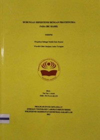 Skripsi Analis Th.2021 :  Hubungan Hipertensi Dengan Proteinuria Pada Ibu Hamil (Teks Dan E_Book)