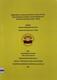 Skripsi Analis Th.2021 : Perbandingan Kadar Asam Urat Antara Wanita Belum Menopause Dengan Sudah Menopause Di RSUD Budhi Asih Jakarta Timur (Teks Dan E_Book)