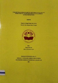 Skripsi Analis Th.2021 : Parameter β₂-Mikroglobulin Urin Sebagai Salah Satu Indikator Dalam Deteksi Keracunan Kadmium (Literature Review) (Teks Dan E_Book)