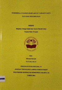 Skripsi Analis Th.2021 :  Pemeriksaan Kadar Asam Laktat Variasi Waktu Dan Suhu Penyimpanan (Teks Dan E_Book)