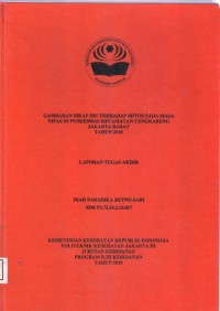GAMBARAN SIKAP IBU TERHADAP MITOS PADA MASA NIFAS DI PUSKESMAS KECAMATAN CENGKARENG JAKARTA BARAT TAHUN 2018