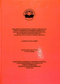 TABD th.2021 : IMPLEMENTASI PENURUNAN TINGKAT KECEMASAN 
DENGAN PEMBERIAN PENDIDIKAN KESEHATAN 
TENTANG EFEK SAMPING KONTRASEPSI SUNTIK 3 
BULAN BERUPA SPOTTING PADA NY. A
DI MALAKA JAYA JAKARTA TIMUR TAHUN 2021