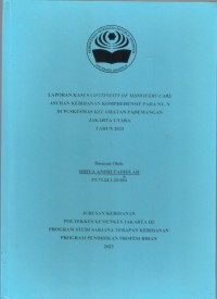 LKD4 th.2023 : LAPORAN KASUS CONTINUITY OF MIDWIFERY CARE
ASUHAN KEBIDANAN KOMPREHENSIF PADA NY. N
DI PUSKESMAS KECAMATAN PADEMANGAN
JAKARTA UTARA
TAHUN 2023