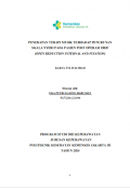 Karya  Tulis Ilmiah Keperawatan 2024: Penerapan Terapi Musik Terhadap Penurunan Skala Nyeri Pada Pasien Post Operasi ORIF (Open Reduction Internal and Fixation)