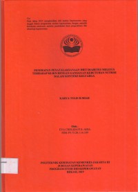 Keperawatan th. 2019 (KTI) Penerapan Penatalaksanaan Diet Diabetes Melitus Terhadap Klien dengan Gangguan Kebutuhan Nutrisi Dalam Kontek Keluarga (Teks dan E_book)