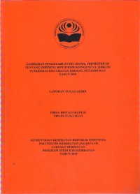 GAMBARAN PENGETAHUAN IBU HAMIL TRIMESTER III TENTANG SKRINING HIPOTIROID KONGENITAL (SHK) DI PUSKESMAS KECAMATAN GROGOL PETAMBURAN TAHUN 2019