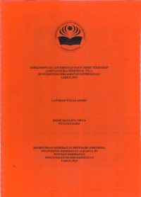 IMPLEMENTASI AIR REBUSAN DAUN SIRIH TERHADAP JAHITAN LUKA PERINEUM NY.A
DI PUSKESMAS KECAMATAN KEMBANGAN
TAHUN 2019