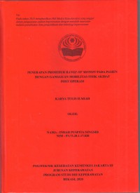 Keperawatan 2020 (KTI) : Penerapan Prosedur Range Of Motion pada Pasien dengan Gangguan Mobilitas Fisik Akibat Post Operasi (Teks & E-book)