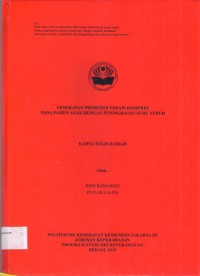 Keperawatan th.2019 (KTI) Penerapan Prosedur Terapi Kompres pada Pasien Anak dengan Peningkatan Suhu Tubuh (Teks dan E_book)