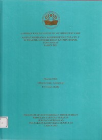 LKD4 th.2021 : LAPORAN KASUS CONTINUITY OF MIDWIFERY CARE
ASUHAN KEBIDANAN KOMPREHENSIF PADA NY. F
DI PRAKTIK MANDIRI BIDAN KATMINI DEPOK
JAWA BARAT
TAHUN 2021