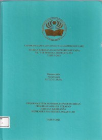 LKD4 th.2021 : LAPORAN KASUS CONTINUITY OF MIDWIFERY CARE
ASUHAN KEBIDANAN KOMPREHENSIF PADA
NY. T DI BPM EKA BUDIARTI, SST
TAHUN 2021