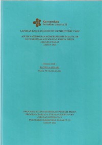 LKD4 th.2024 : LAPORAN KASUSU CONTINUITY OF MIDWIFERY CARE : ASUHAN KEBIDANAN KOMPREHENSIP PADA NY.SB DI PUSKESMAS KECAMATAN KEBON JERUK JAKARTA BARAT TAHUN 2024