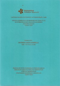 LKD4 th.2024 : LAPORAN KASUS CONTINUITY OF MIDWIFERY CARE
ASUHAN KEBIDANAN KOMPREHENSIF PADA NY. K G2P1A0
DI PUSKESMAS KECAMATAN KALIDERES
JAKARTA BARAT
TAHUN 2024