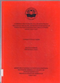 GAMBARAN SENAM HAMIL DALAM MENGURANGI
KECEMASAN IBU HAMIL TRIMESTER III MENGHADAPI
PERSALINAN DI PUSKESMAS KECAMATAN KEBON
JERUK TAHUN 2017 (LTA-Bidan+E Book)