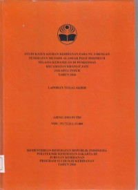 STUDI KASUS 
ASUHAN KEBIDANAN PADA NY. S DENGAN PENERAPAN 
METODE ALAMIAH PIJAT PERINEUM SELAMA MASA 
KEHAMILAN 
DI PUSKESMAS KECAMATAN KRAMAT JATI
JAKARTA TIMUR Tahun 2016 ( LTA D3 : Kebidanan+E-Book)