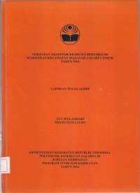 PERSIAPAN AKSEPTOR KB DIUSIA BERESIKO DI
PUSKESMAS KECAMATAN MAKASAR JAKARTA TIMUR
TAHUN 2016 (LTA D3:Kebidanan+E-Book)