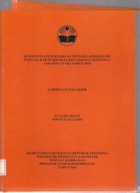 KURANGNYA PENGETAHUAN TENTANG ASI EKSLUSIF
PADA NY.H
DI PUSKESMAS KECAMATAN CILINCING I
JAKARTA UTARA
TAHUN 2016 (LTA D3:Kebidanan+E-Book)