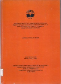 KESIAPAN ORANGTUA TERHADAP PENANGANAN
SIBLING RIVALRY YANG TERDAPAT PADA ANAK NY. E
DI PUSKESMAS KECAMATAN TAMBORA
JAKARTA BARAT TAHUN 2016 ( LTA D3:Kebidanan+E-Book)