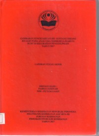 GAMBARAN PENGETAHUAN IBU TENTANG SIBLING
RIVALRY PADA ANAK USIA TODDLER (1-3TAHUN) DI RT 10
KELURAHAN PENGGILINGAN TAHUN 2017 (LTA-Bidan+E Book)